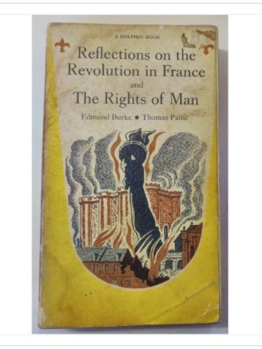 Reflections on the Revolution in France and The Rights of Man Dolphin 1961 PB